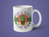 Stay at Home Plant Mom