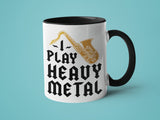 I Play Heavy Metal