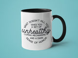 What Doesn't Kill You Gives You a Set of Unhealthy Coping Mechanisms and a dark Sense of Humor
