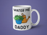 Water Me Daddy