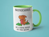 Brothersaurus Like a Normal Brother But More Awesome