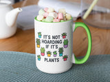 It's not Hoarding if It's Plants