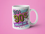 80s Baby 90s Made Me