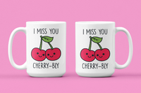 I Miss You Cherry-bly