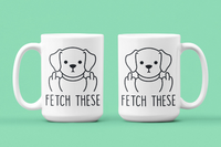 Fetch These