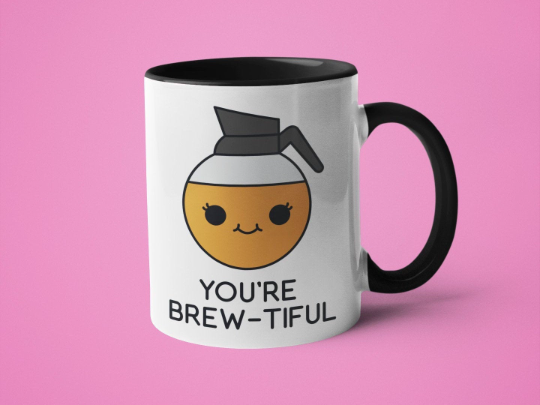 You're Brew-tiful