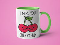 I Miss You Cherry-bly