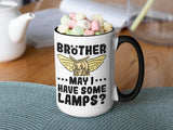 Brother May I Have Some Lamps