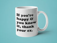 If You're Happy and You Know it Thank Your Ex