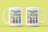 Plants are Friends