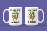 I Don't Give a Guac!