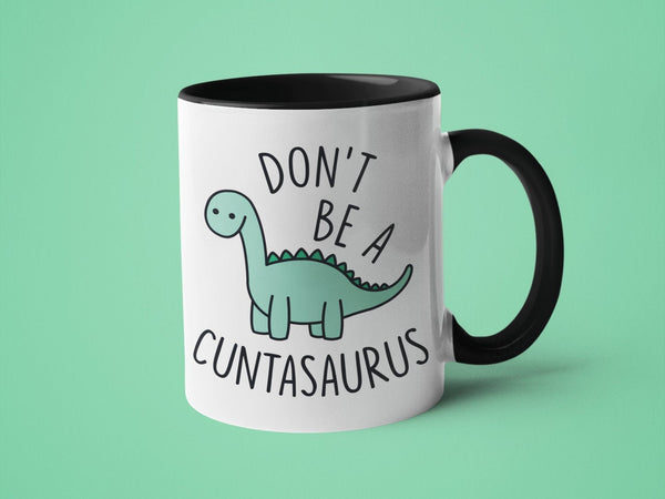 Don't Be a Cuntasaurus