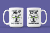 Forget Lab Safety I Want Superpowers