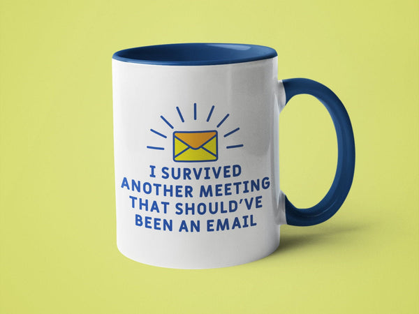 I Survived Another Meeting That Should've Been An Email