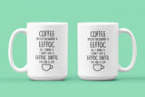 Coffee Spelled Backwards is Eeffoc All I Know is I Don't Give Eeffoc Until I've had a Cup