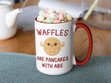 Waffles are Pancakes With Abs