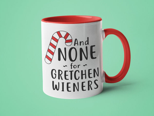 And None for Gretchen Wieners