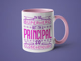 I'm No Superhero but I'm a Principal So Close Enough