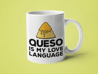 Queso is My Love Language