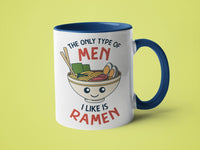 The Only Type of Men I Like is Ramen