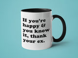 If You're Happy and You Know it Thank Your Ex