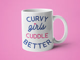 Curvy Girls Cuddle Better