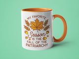 My Favorite Season is the Fall of the Patriarchy